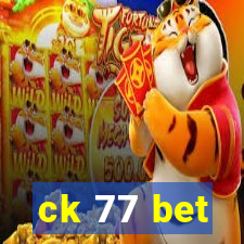 ck 77 bet